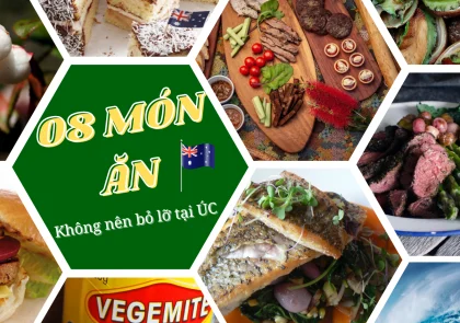 08 ĐẶC SẢN NƯỚC ÚC "BẠN KHÔNG NÊN BỎ LỠ"
