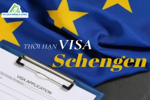 THỜI HẠN VISA SCHENGEN